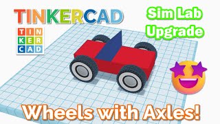 Tinkercad Sim Lab New Connector Make Cars With Working AXLES [upl. by Robillard500]