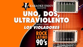 12 Ultraviolentos 🥊 Los Violadores Version 🎤Karaoke [upl. by Starlene]