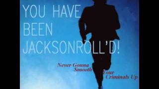 Michael Jackson VS Rick Astley  Never Gonna Smooth Your Criminals Up [upl. by Nnylanna576]