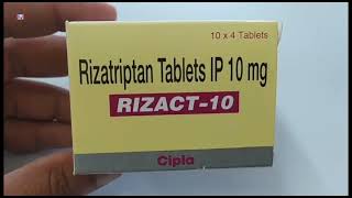 RIZACT10 Tablet  Rizatriptan Tablets Ip 10mg  RIZACT 10mg Tablet Uses Side effects benefits dose [upl. by Penney]