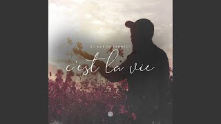 Cest La Vie [upl. by Karlotta]