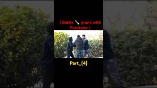 Bottle 🍾 prank with Prankster  AD Pranksters  shorts prank [upl. by Erdried240]