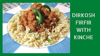 Try my moms special Dirkosh Firfir with Kinche vegan [upl. by Ellertnom]