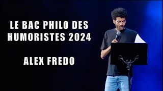 Le bac philo des humoristes  Alex Fredo [upl. by Eiveneg]