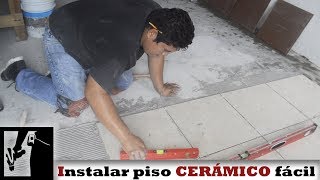 Cómo instalar PISO CERÁMICO fácilmente  Instalaciones [upl. by Hermina]