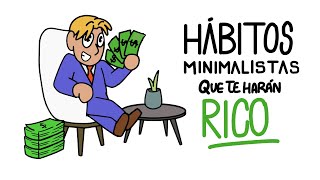 5 Hábitos Minimalistas que me hacen Rico [upl. by Robbi]