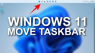 Windows 11  Move Taskbar to Top Left amp Right Of the Screen [upl. by Nomar119]