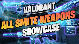 VALORANT SKINS SMITE COLLECTION BUNDLE AND ALL IN ONE VIDEO SKIN SHOWCASE [upl. by Eejan]