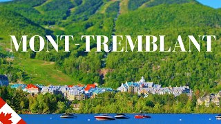 Our Trip to MontTremblant Resort  QUÉBEC CANADA [upl. by Einberger]