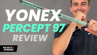 The Percept is AMAZING Yonex Percept 97 Review  Rackets amp Runners [upl. by Dalli]