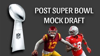 Post Super Bowl Mock Draft  Mock Draft 10 With Trades [upl. by Halehs503]