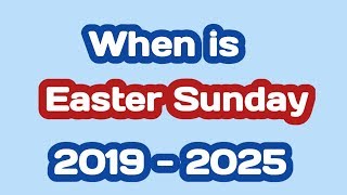 Easter Sunday 2019 2020 2021 2022 2023 2024 2025 date [upl. by Siurad]