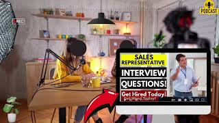 Sales Representative Interview Questions and Answers  Proven Sales Representative Interview [upl. by Anovahs]