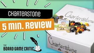 Charterstone 5 min Board Game Review [upl. by Bouldon164]