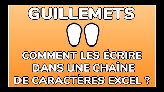 INCLURE DES GUILLEMETS DANS UNE CHAÎNE DE CARACTÈRES SUR EXCEL  DOCTEUR EXCEL [upl. by Shanney]