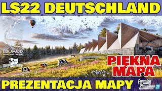 DEUTSCHLAND FS22  Prezentacja Map do Farming Simulator 22 [upl. by Almena]