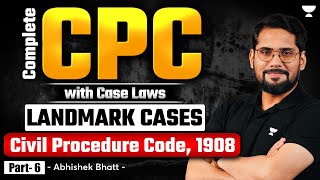 Complete CPC with Landmark Cases  All State Judiciary Prep  Abhishek Bhatt [upl. by Charlot587]