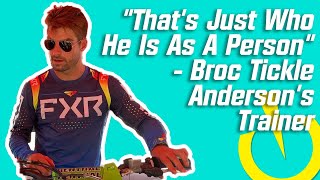 quotThats Just Who He Is As A Personquot  Broc Tickle Andersons Trainer [upl. by Atsyrk]