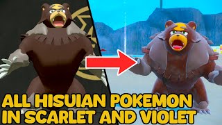 How to get EVERY Hisuian Pokemon in Scarlet and Violet [upl. by Hamid]