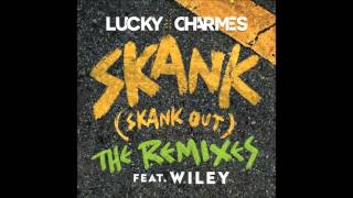 Lucky Charmes feat Wiley – Skank Skank Out Extended Mix [upl. by Chem]