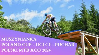 Puchar Polski w Kolarstwie Górskim MTB XCO 2024  Muszynianka Poland Cup  UCI C1 [upl. by Cleopatra271]