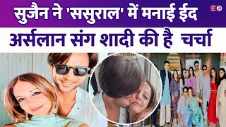 Arslan Goni से शादी की खबरों के बीच Sussanne Khan ने ससुरालवालों संग मनाई ईदZayed Khan भी हुए शामिल [upl. by Netloc]