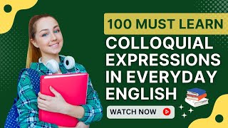 Colloquial Expressions In Everyday English  Learn English  English Learning  English Conversation [upl. by Feriga101]