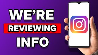 Instagram Problem Were Reviewing Your Info Solved [upl. by Ahsekan315]