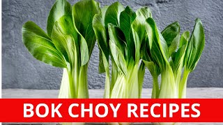 Bok Choy Recipes  How to Cook Bok Choy 3 Ways [upl. by Nisen92]