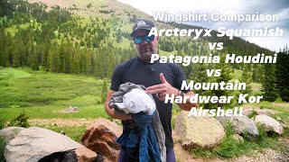 Best Wind Shell Arcteryx Squamish vs Patagonia Houdini vs Mountain Hardwear Kor Airshell [upl. by Ragse]