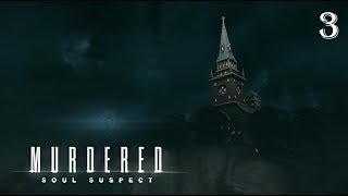 Murdered Soul Suspect  100 Walkthrough Part 3  The Church Updated [upl. by Eurydice]