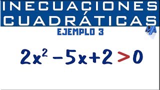 Inecuaciones cuadráticas o de segundo grado solución  Ejemplo 3 [upl. by Ynhoj]