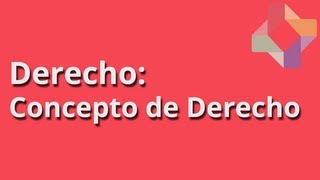 Concepto de Derecho [upl. by Dinerman]