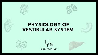 Physiology of vestibular system [upl. by Hyatt256]