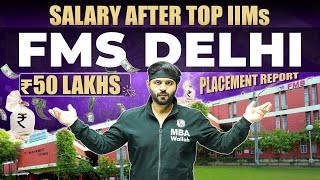 SALARY AFTER TOP IIMS Episode2  FMS Placement Report [upl. by Neumeyer]