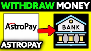 How To Withdraw Money from Astropay to Bank 2024 [upl. by Michele]