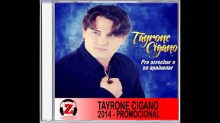 Tayrone Cigano  Te Esperando  2014 [upl. by Femi]