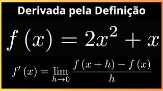 Derivada por definição de limite fx2x2x  Cálculo 1 [upl. by Julina]