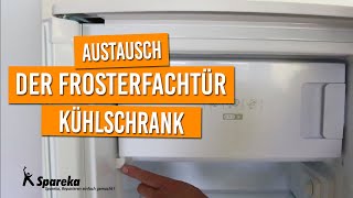 Anleitung für den Austausch der Frosterfachtür des Kühlschranks [upl. by Ajiat]