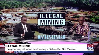 UPfront 12924  Illegal Mining Unpacking the position of Apostolic Fathers of Ghana [upl. by Gerc]