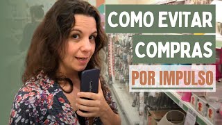 Como evitar compras por impulso [upl. by Meehan]