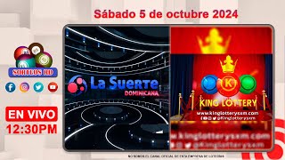 La Suerte Dominicana y King Lottery en Vivo 📺 │Sábado 5 de octubre 2024 – 1230PM [upl. by Enirahtac]