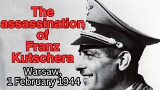 The assassination of Franz Kutschera the Higher SS and Police Leader for the Warsaw District [upl. by Akineg]