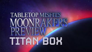 Unboxing the New Moonrakers Titan Box  You Wont Believe Whats Inside [upl. by Leisha607]