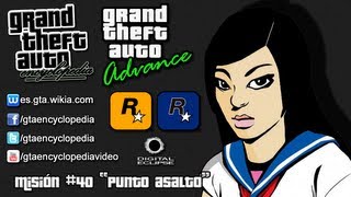 Grand Theft Auto Advance  Misión 40 quotPunto asaltoquot [upl. by Efi171]