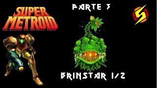 Guía Super Metroid 100 Brinstar 12 Parte 3 HD [upl. by Aelram]