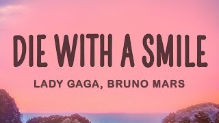 Lady Gaga Bruno Mars  Die With A Smile Lyrics [upl. by Malilliw]