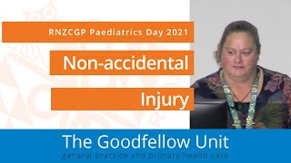 Nonaccidental Injury  RNZCGP Paediatrics day 2021 [upl. by Berga]