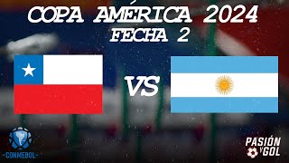 EN VIVO CHILE vs ARGENTINA  COPA AMÉRICA 2024 FECHA 2 AUDIO [upl. by Nirrac]