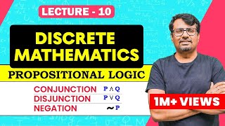 Propositional Logic  Conjunction Disjunction amp Negation  Discrete Mathematics  By Gp sir [upl. by Niak]